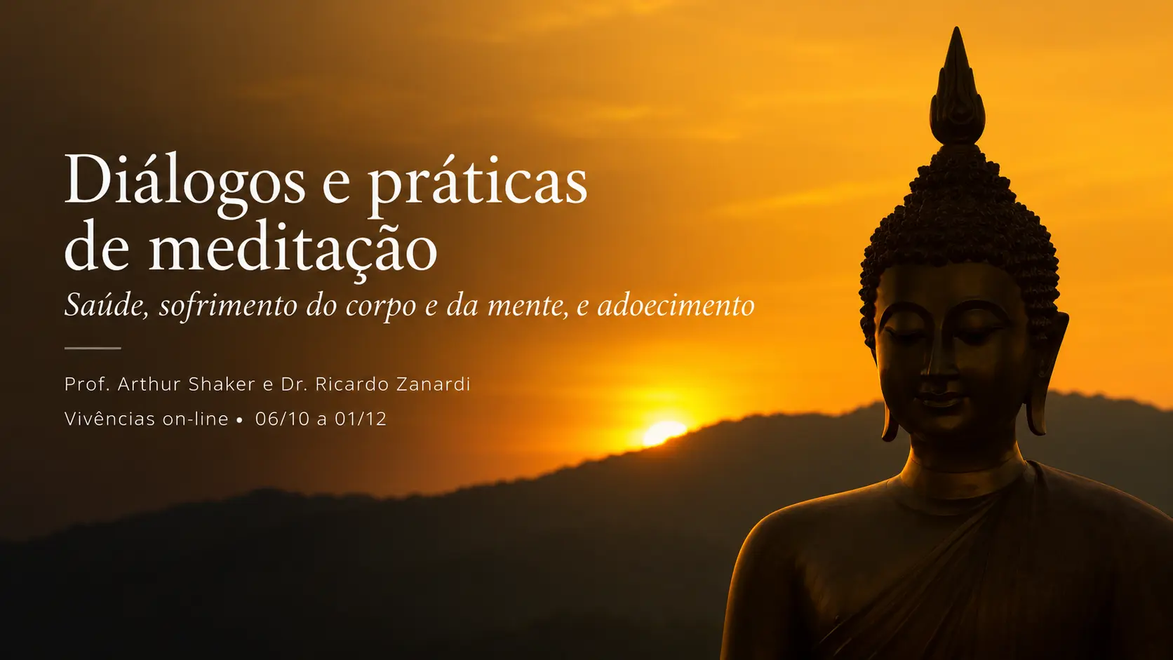Diálogos e práticas de meditação